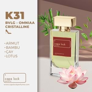 CAPS LOCK PERFUME K31-(Bvlgari-Omnia Crystalline Muadili) 55 ml.